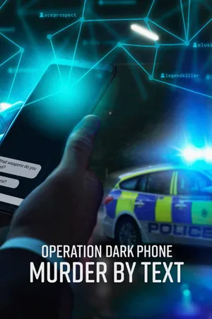 Operation Dark Phone: Murder by Text Poster