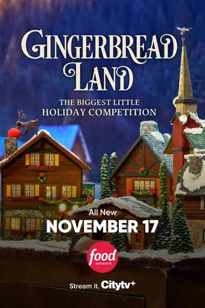 Gingerbread Land: The Biggest Little Holiday Competition