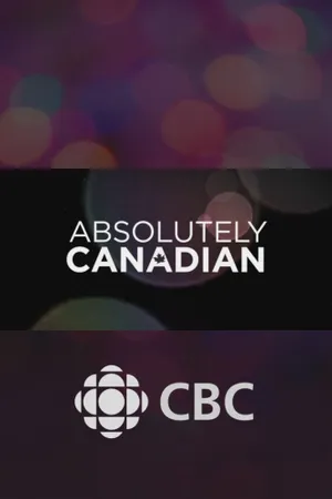 Absolutely Canadian Poster