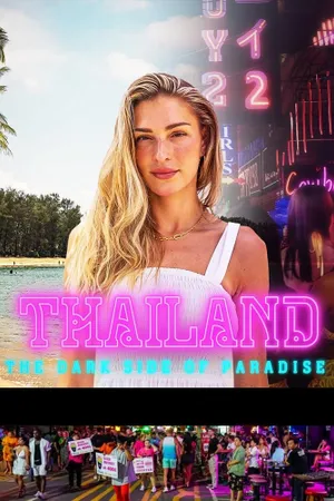 Thailand: The Dark Side of Paradise Poster