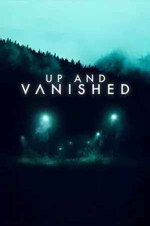Up and Vanished Poster