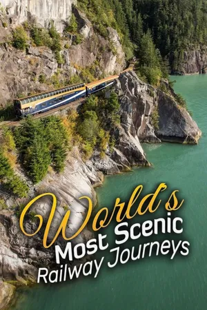 World's Most Scenic Railway Journeys Poster