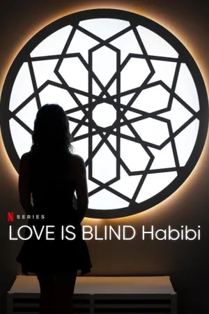 Love Is Blind, Habibi Poster