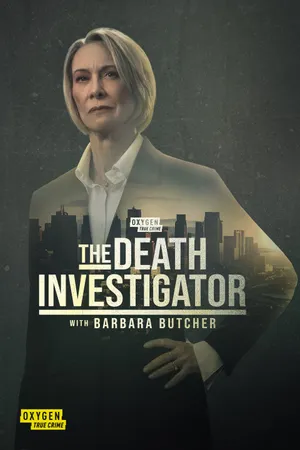 The Death Investigator with Barbara Butcher Poster
