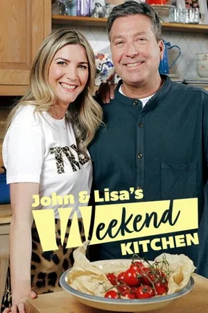 John and Lisa's Weekend Kitchen Poster