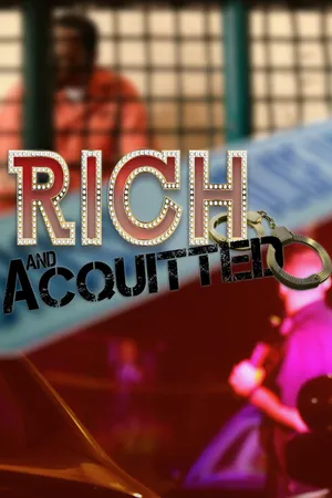 Rich and Acquitted Poster