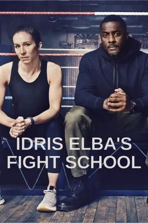 Idris Elba's Fight School Poster