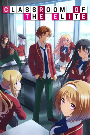 Classroom of the Elite Poster