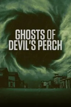 Ghosts of Devil's Perch Poster
