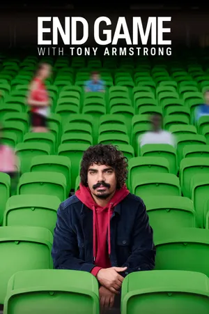 End Game with Tony Armstrong Poster