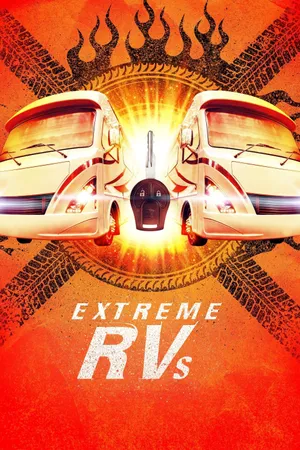 Extreme RVs Poster