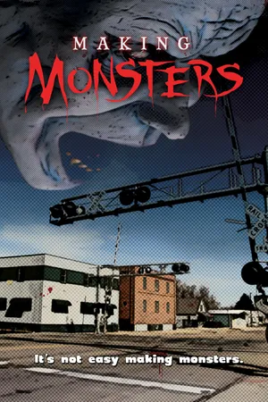 Making Monsters Poster
