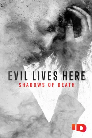 Evil Lives Here: Shadows of Death Poster
