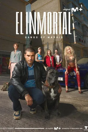 El Inmortal: Gangs of Madrid Poster