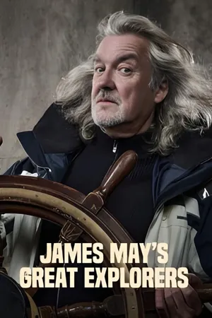 James May's Great Explorers Poster