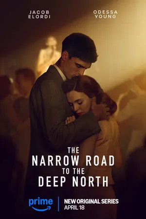 The Narrow Road to the Deep North Poster