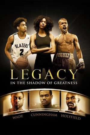 Legacy: In the Shadow of Greatness Poster