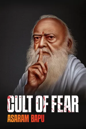 Cult of Fear: Asaram Bapu Poster