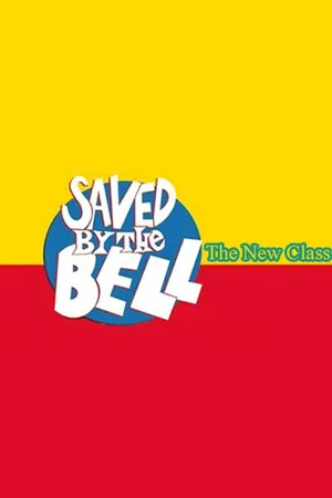 Saved by the Bell: The New Class Poster