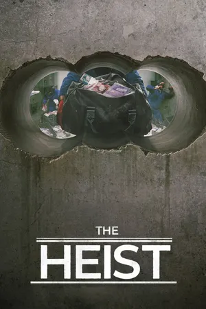 The Heist Poster