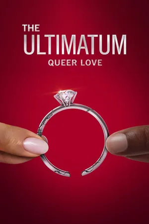 The Ultimatum: Queer Love Poster