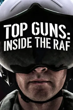 Top Guns: Inside the RAF Poster