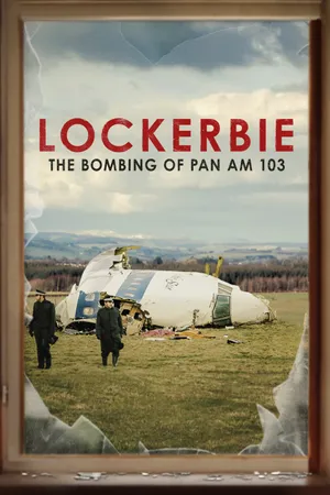 Lockerbie: The Bombing of Pan Am 103 Poster