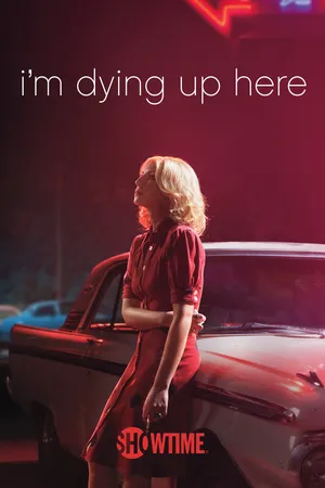 I'm Dying Up Here Poster