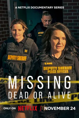 Missing: Dead or Alive?