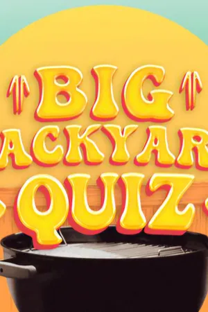 Big Backyard Quiz Poster