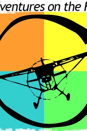 Adventures on the Fly! Poster