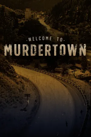 Welcome To Murdertown Poster