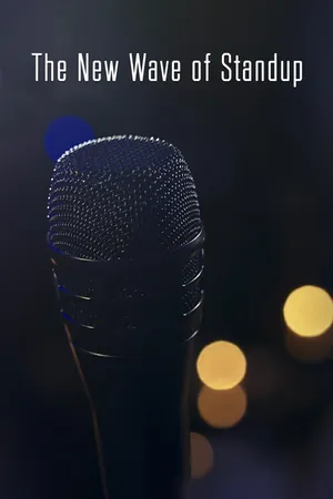 The New Wave of Standup Poster