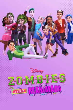 Zombies: The Re-Animated Series Poster