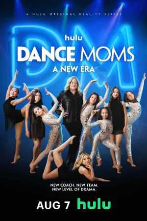 Dance Moms: A New Era Poster