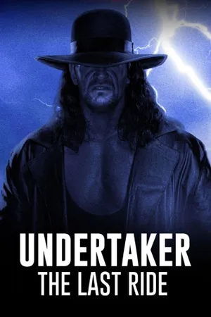 Undertaker: The Last Ride Poster