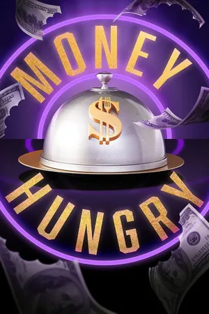 Money Hungry Poster