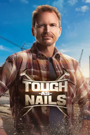 Tough As Nails Poster