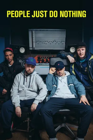 People Just Do Nothing Poster