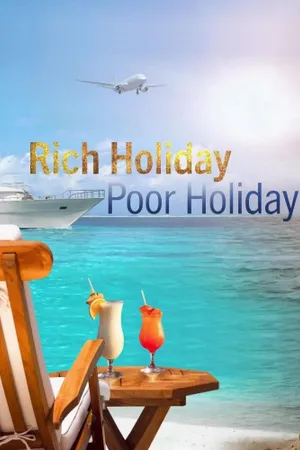 Rich Holiday, Poor Holiday Poster
