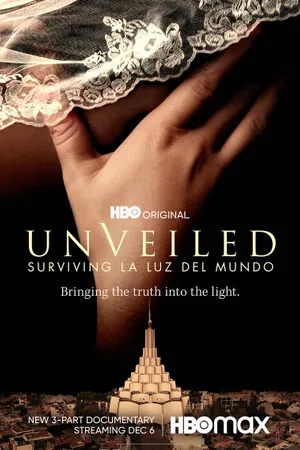 Unveiled: Surviving La Luz Del Mundo Poster