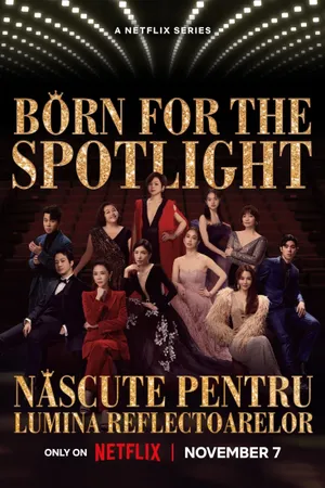 Born for the Spotlight Poster