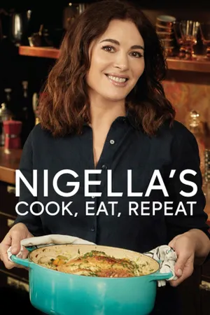 Nigella's Cook, Eat, Repeat Poster