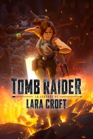 Tomb Raider: The Legend of Lara Croft Poster