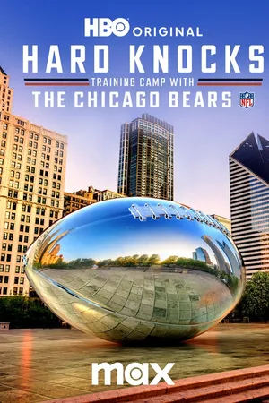 Hard Knocks: Training Camp with the Chicago Bears Poster