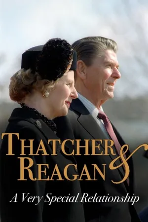 Thatcher & Reagan: A Very Special Relationship Poster
