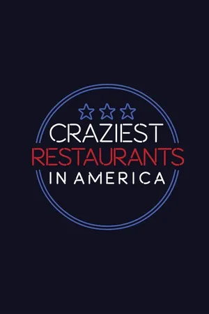 Craziest Restaurants in America Poster