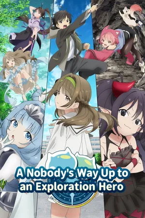 A Nobody's Way Up to an Exploration Hero Poster