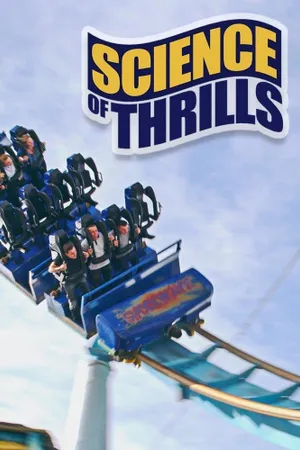 Science of Thrills Poster