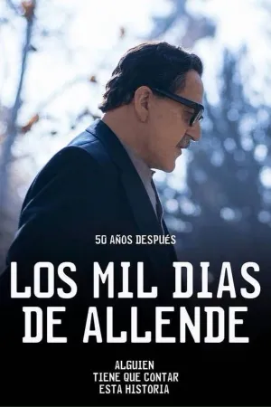Los mil días de allende Poster